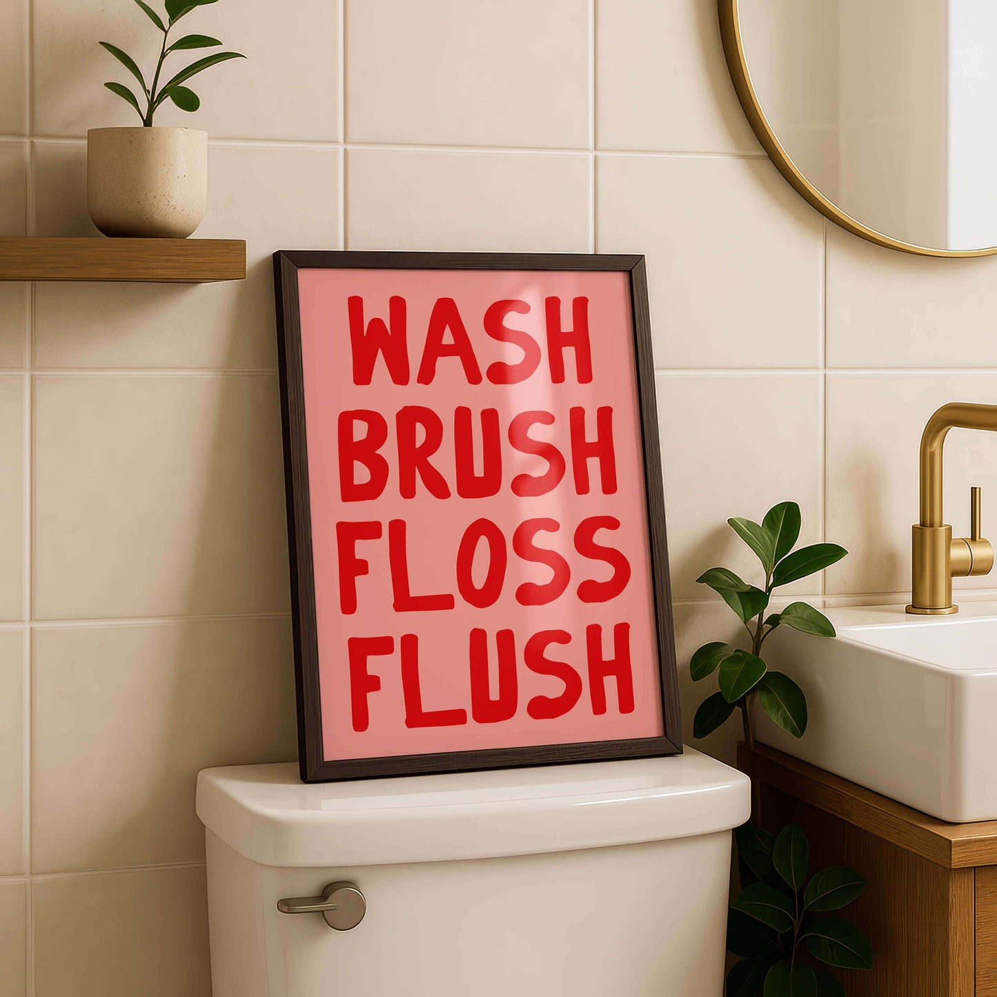Wash Brush Floss Flush Bathroom Print