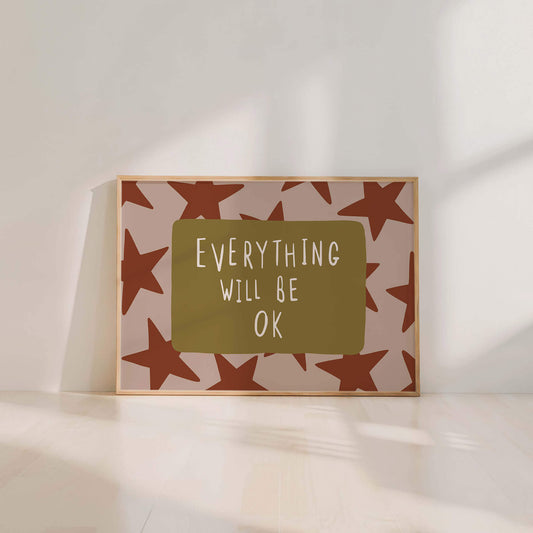 a framed poster with a green background and a pattern of red stars. The poster has the text "Everything will be OK" written on it.