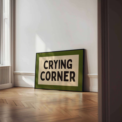 Funny Crying Corner Art Print